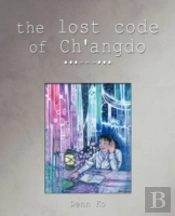 The Lost Code Of Ch'Angdo