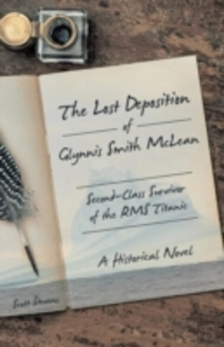 Bertrand.pt - The Lost Deposition Of Glynnis Smith Mclean, Second-Class Survivor Of The Rms Titanic