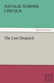 The Lost Despatch