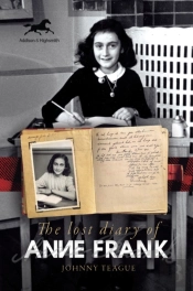 The Lost Diary Of Anne Frank