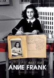 The Lost Diary Of Anne Frank