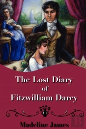 The Lost Diary Of Fitzwilliam Darcy
