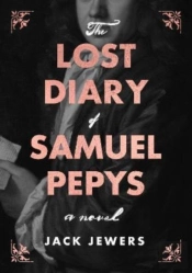 The Lost Diary Of Samuel Pepys