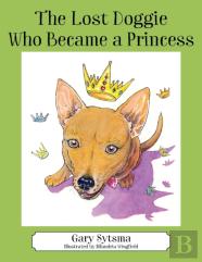 The Lost Doggie Who Became A Princess