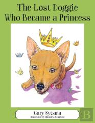 The Lost Doggie Who Became A Princess