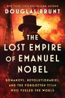 The Lost Empire Of Emanuel Nobel