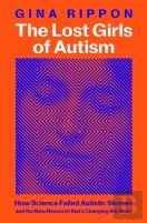 The Lost Girls Of Autism