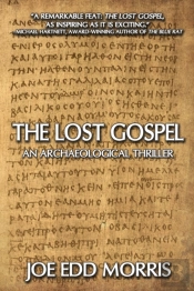 The Lost Gospel: An Archaeological Thril