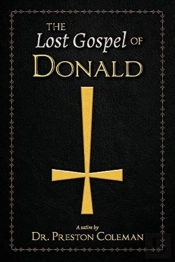 The Lost Gospel Of Donald