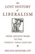 The Lost History Of Liberalism