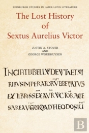 The Lost History Of Sextus Aurelius Victor