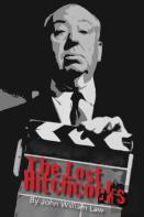 The Lost Hitchcocks