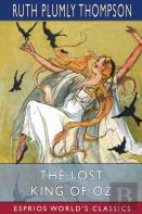 The Lost King Of Oz (Esprios Classics)