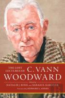 The Lost Lectures Of C. Vann Woodward