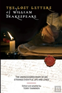 Bertrand.pt - The Lost Letters Of William Shakespeare