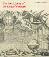 The Lost Library Of The King Of Portugal