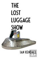 The Lost Luggage Show