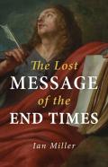 The Lost Message Of The End Times