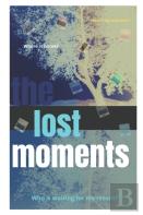 The Lost Moments