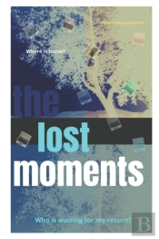 The Lost Moments