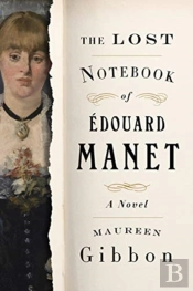 The Lost Notebook Of Edouard Manet