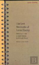 The Lost Notebooks Of Loren Eiseley