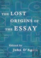 The Lost Origins Of The Essay