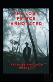 The Lost Prince Annotated