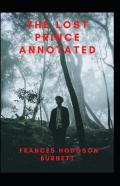 The Lost Prince Annotated