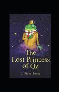 The Lost Princess Of Oz Annotated