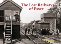 Bertrand.pt - The Lost Railways Of Essex