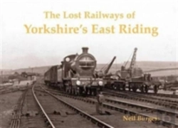 Bertrand.pt - The Lost Railways Of Yorkshire'S East Riding