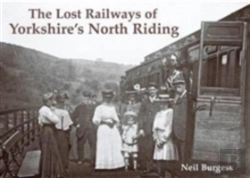Bertrand.pt - The Lost Railways Of Yorkshire'S North Riding