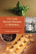 The Lost Ravioli Recipies Of Hoboken