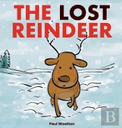 The Lost Reindeer: A Beautiful Picture B