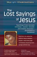 The Lost Sayings Of Jesus