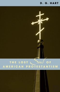 Bertrand.pt - The Lost Soul Of American Protestantism