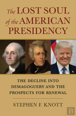 Bertrand.pt - The Lost Soul Of The American Presidency
