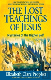The Lost Teachings Of Jesus
