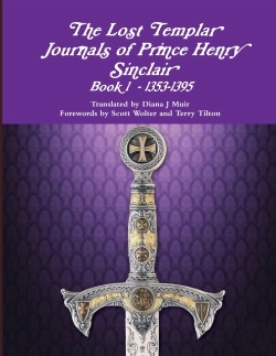 Bertrand.pt - The Lost Templar Journals Of Prince Henry Sinclair Book #1 1353-1398