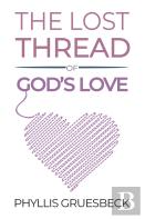 The Lost Thread Of God'S Love