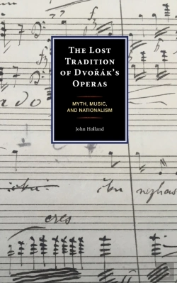 Bertrand.pt - The Lost Tradition Of Dvorak'S Operas