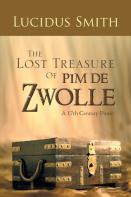 The Lost Treasure Of Pim De Zwolle