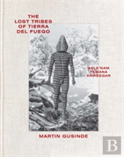 The Lost Tribes Of Tierra Del Fuego