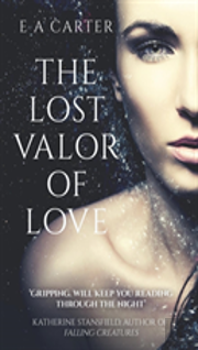 The Lost Valor Of Love