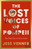 The Lost Voices Of Pompeii