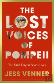 The Lost Voices Of Pompeii