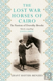 The Lost War Horses Of Cairo
