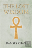 The Lost Wisdom