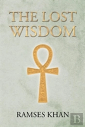 The Lost Wisdom